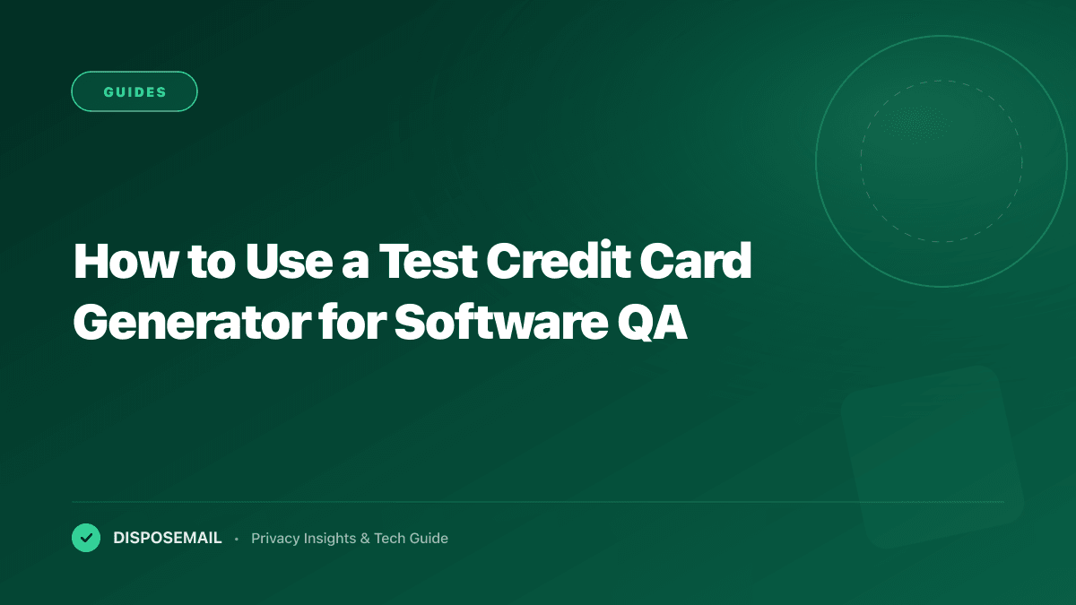 Why QA Engineers Use Synthetic Credit Cards for Payment Gateway Testing